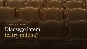 Dlaczego latem teatry milkna? - puste fotele teatralnej widowni