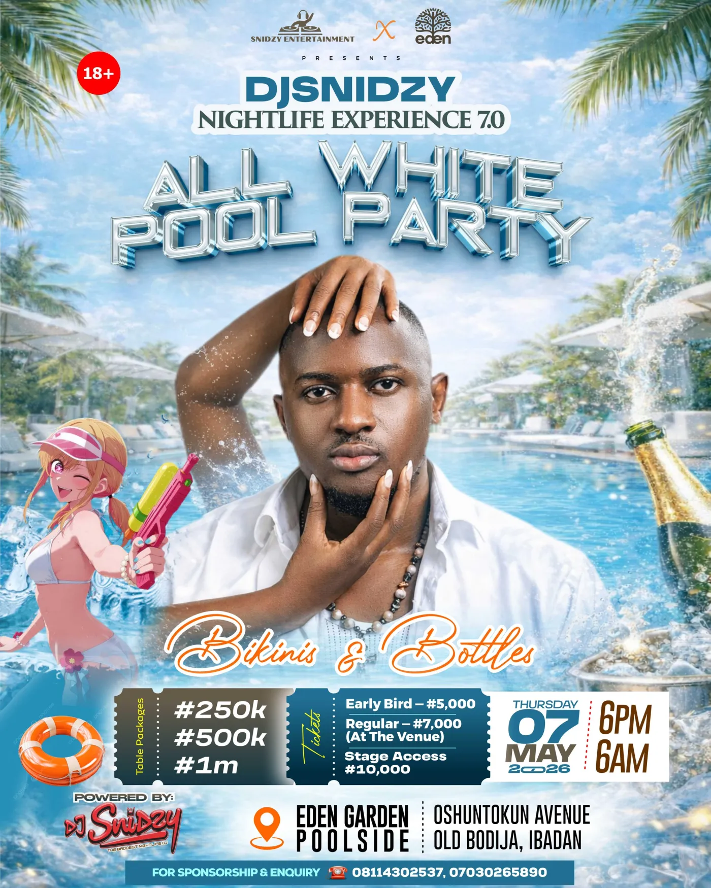 DJSNIDZY NIGHTLIFE EXPERIENCE 7.0 ALL WHITE POOL PARTY ( BIKINIS & BOTTLES )