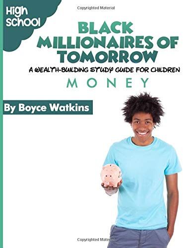 The Black Millionaires of Tomorrow