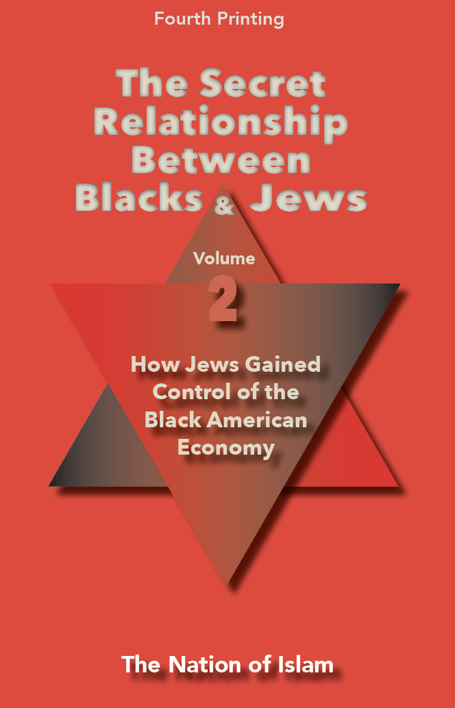 The Secret Relationship Between Blacks & Jews Vol. 2. 