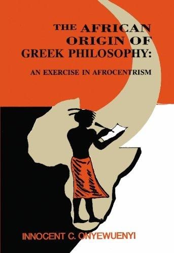 The African Origin of Greek Philosophy