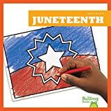 Juneteenth (Bullfrog Books: Holidays) (Holidays / Fiestas)