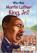 Who Was Martin Luther King, Jr.?