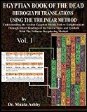 Egyptian Book of the Dead Hieroglyph Translations Using the Trilinear Method