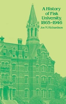 A History of Fisk University, 1865-1946