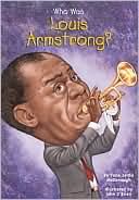 Who Was Louis Armstrong?