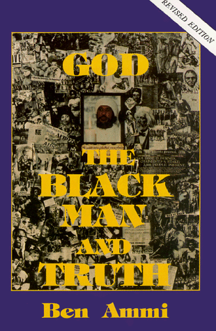 God, the Black Man and Truth, 2nd Revised Edition