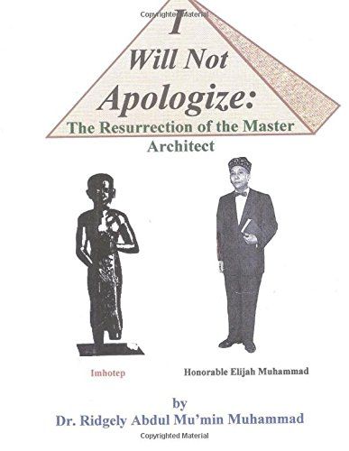 I Will Not Apologize: Resurrection of the Master Architect