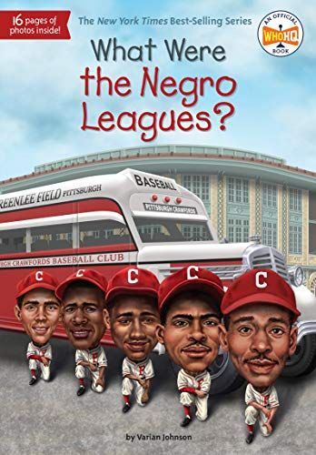 What Were the Negro Leagues? (What Was?)