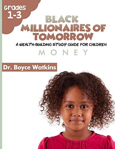 The Black Millionaires of Tomorrow