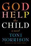 God Help the Child: A novel