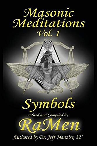Masonic Meditations vol. 1: Symbols