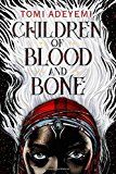 Children of Blood and Bone (Legacy of Orisha, 1)