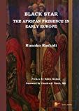 Black Star: the African Presence in Early Europe