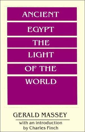 Ancient Egypt, the Light of the World