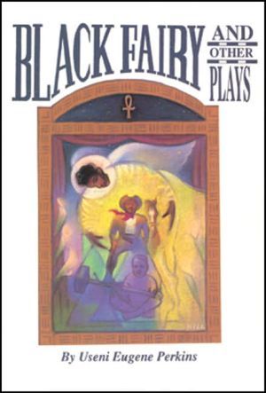 Black Fairy and Other Plays