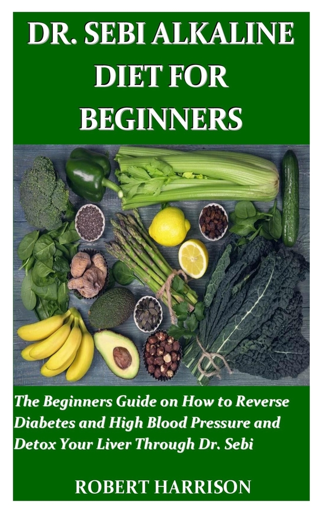 Dr. Sebi Alkaline Diet for Beginners