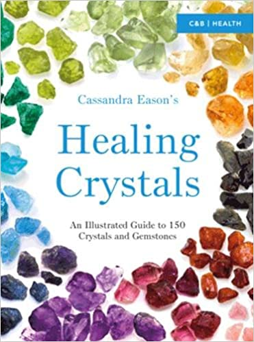 Cassandra Eason's Healing Crystals