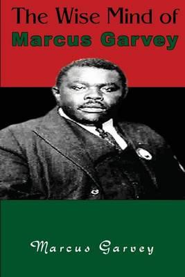 Philosophy and Opinions of Marcus Garvey by Amy Jacques-Garvey
