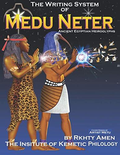 The Writing System of Medu Neter