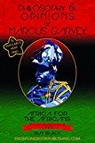 Philosophy & Opinions Of Marcus Garvey Volume 1