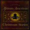 A Treasury of African-American Christmas Stories (Volume II)