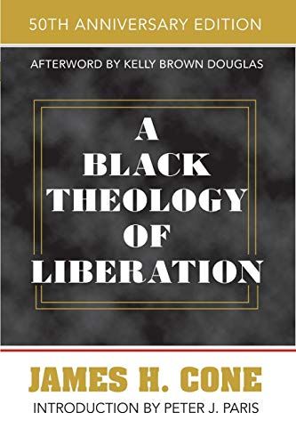 A Black Theology of Liberation