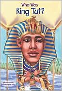 Who Was King Tut?
