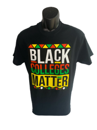 Black Colleges Matter T-Shirt