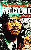 The Autobiography of Malcolm X (As Told to Alex Haley)