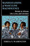 Manifestations of Masculine Magnificence