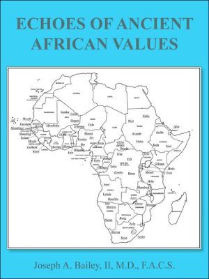 ECHOES OF ANCIENT AFRICAN VALUES