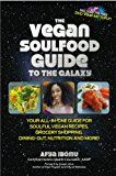 The Vegan Soulfood Guide to the Galaxy