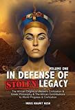 In Defense of Stolen Legacy, Vol 1