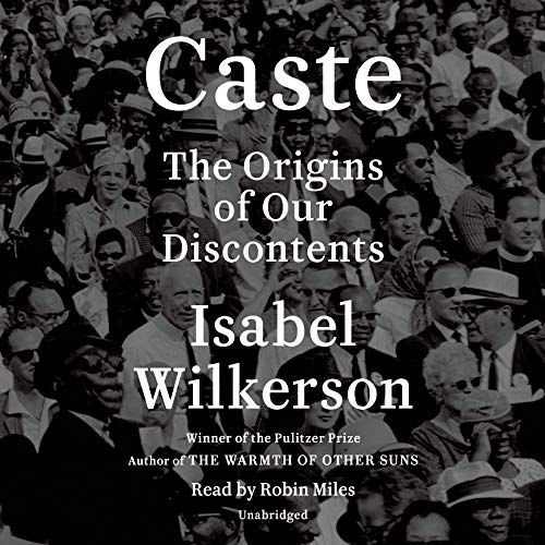 Caste (Oprah's Book Club): The Origins of Our Discontents