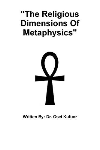 "The Religious Dimensions Of Metaphysics"