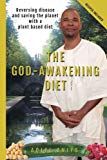 The God-awakening Diet
