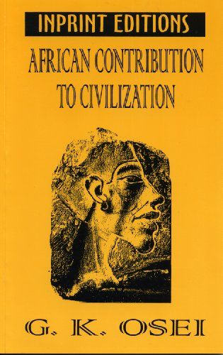 African Contributions to Civilization