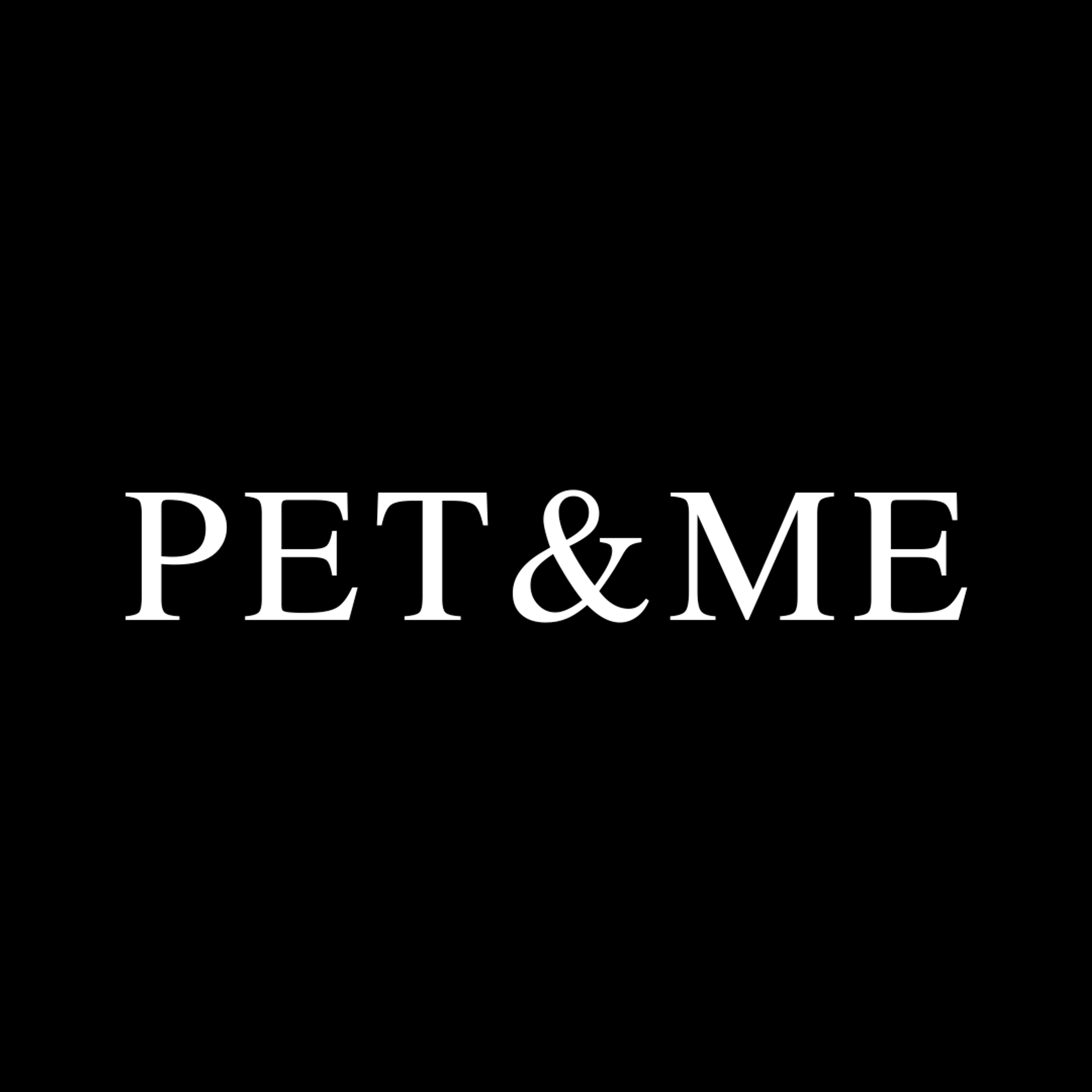 PET & ME