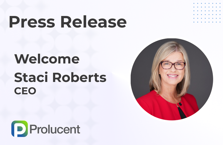 Prolucent Appoints Staci Roberts as Chief Executive Officer to Lead ...