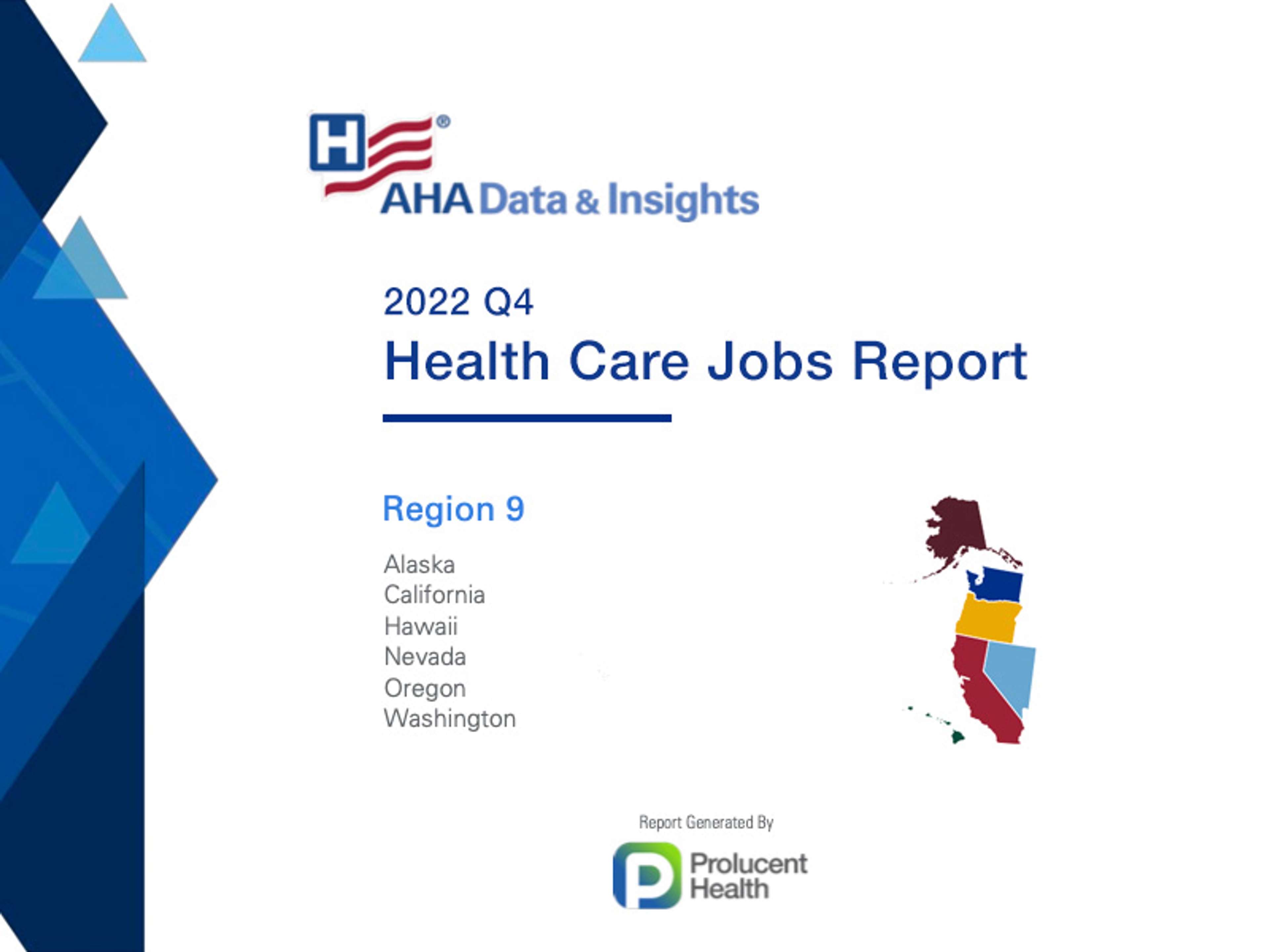 Featured image for: 2022 Q4 Health Care Jobs Reports in Partnership with the AHA - Prolucent Health
