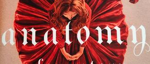 Cover detail of Anatomy A Love Story by Dana Schwartz