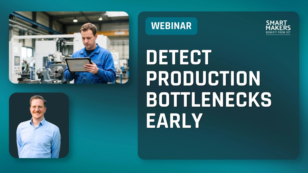 Identify Production Bottlenecks Early: How to Prevent Production Stops