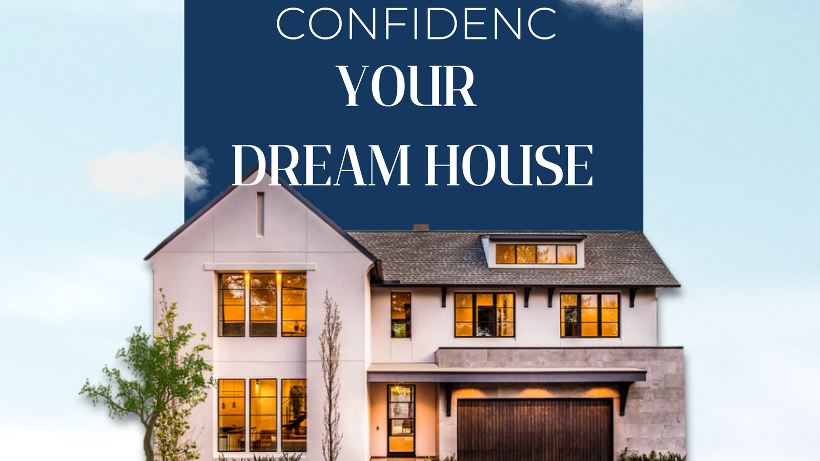 Buy With Confidence - Your Dream House !!