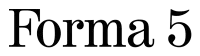 Logo des spanischen Büromöbelherstellers Forma 5