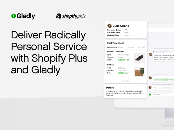 Shopify shown with Gladly's interface plus Shopify and Gladly logos