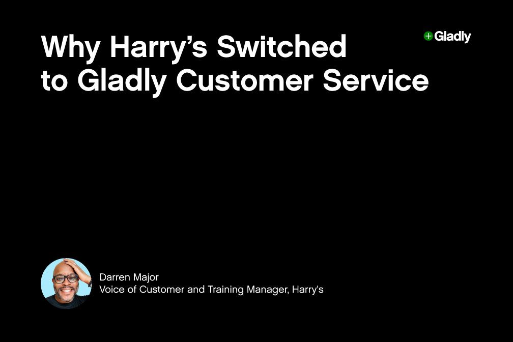 Alt text: "Black background with white text saying 'Why Harry’s Switched to Gladly Customer Service' and Gladly logo. Below is a photo of a smiling person, labeled 'Darren Major, Voice of Customer and Training Manager, Harry's.'"
