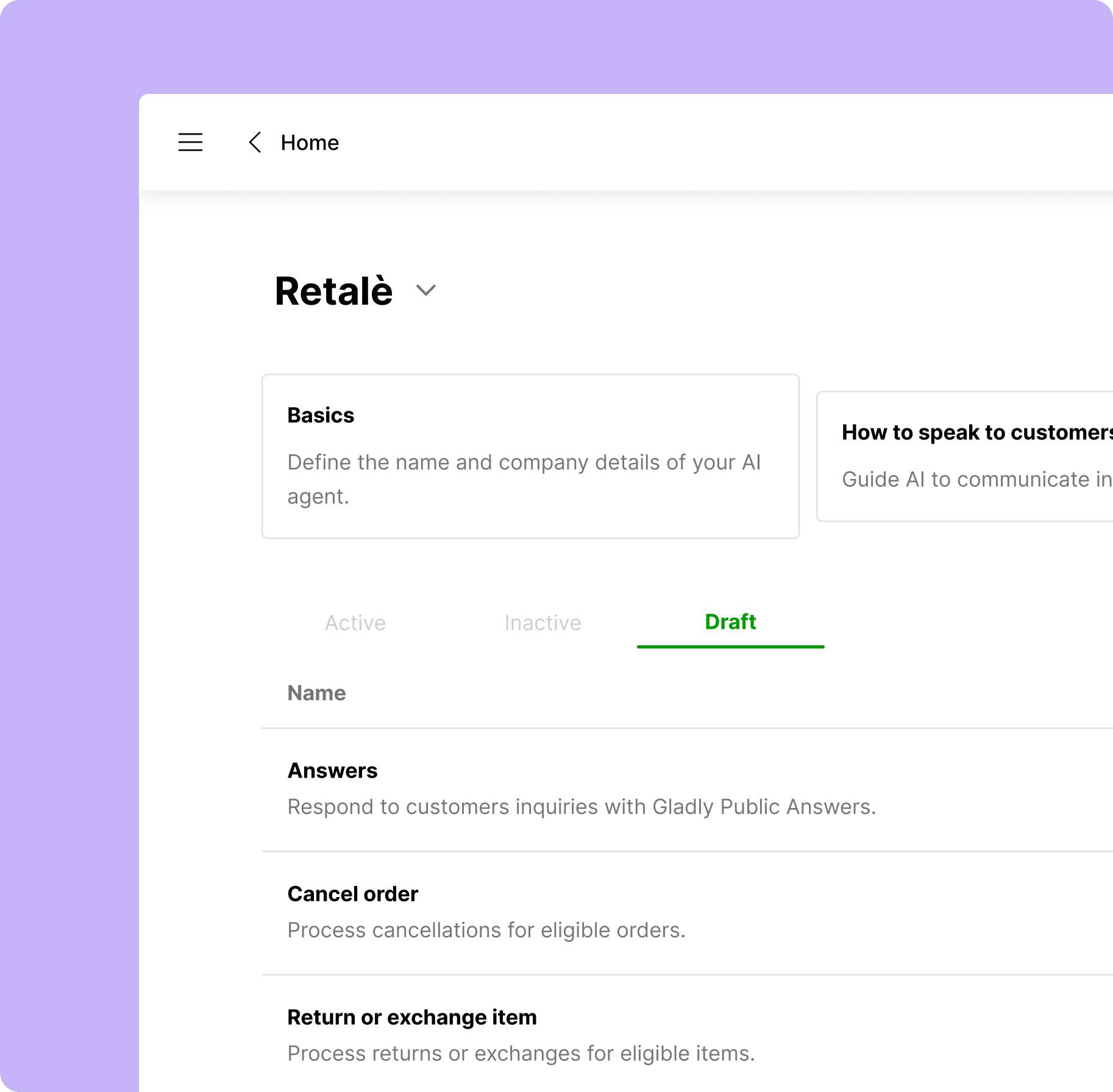 Interface screenshot with a purple background showing the "Retalè" section. Tabs include "Basics," "How to speak to customers," with a "Draft" tab active. Options for customer interactions like "Answers," "Cancel order," and "Return or exchange item." The tone is professional and functional.