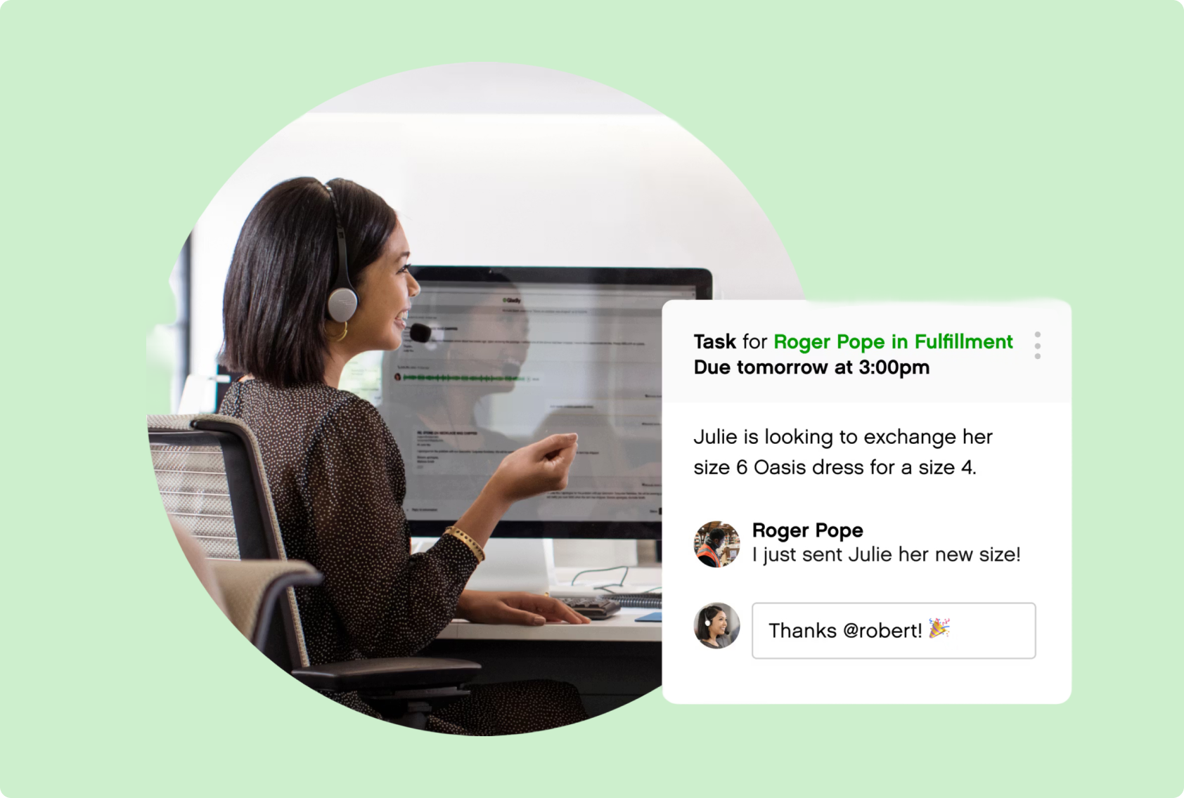 A woman wearing a headset works at a computer. A task notification overlay shows a dress exchange request, with a completed update. The tone is efficient and focused.