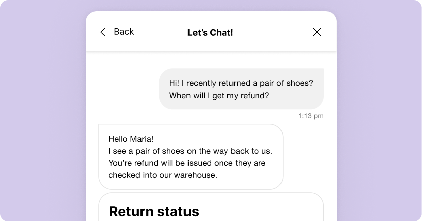 Chat screen with a customer asking about a shoe return refund. Response assures refund after warehouse check-in. Calm tone on a purple background.